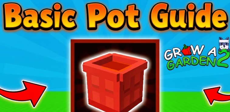 basic pot in grow a garden 2